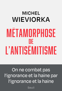 Métamorphose de l'antisémitisme