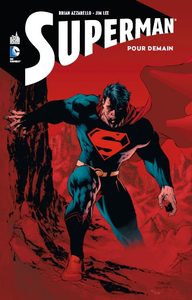 SUPERMAN POUR DEMAIN - Tome 0