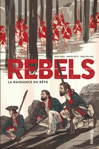 REBELS  - Tome 0