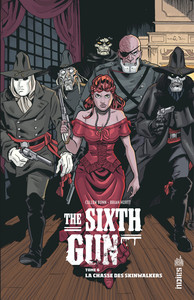 THE SIXTH GUN - Tome 6