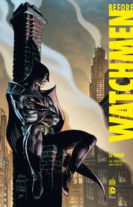 BEFORE WATCHMEN - TOME 6