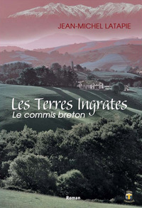 TERRES INGRATES (LES) - T1 : LE COMMIS BRETON