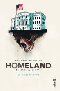 HOMELAND DIRECTIVE - TOME 0