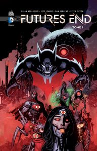 FUTURES END - Tome 1