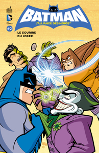 BATMAN L'ALLIANCE DES HEROS T2