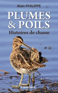 Plumes et poils, histoire de chasse