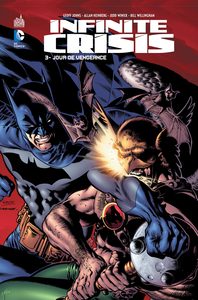 INFINITE CRISIS - Tome 3