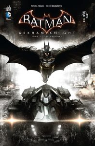 Batman Arkham Knight  - Tome 1