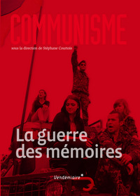 Communisme 2015 - La Guerre Des Memoires