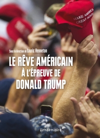 Le Reve Americain A L'Epreuve De Donald Trump