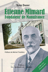 Etienne Mimard, fondateur de Manufrance