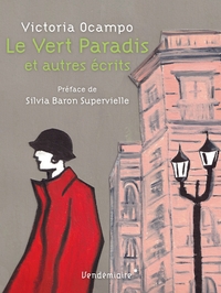 Le Vert Paradis - Et autres écrits