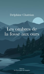 Les ombres de la fosse aux ours