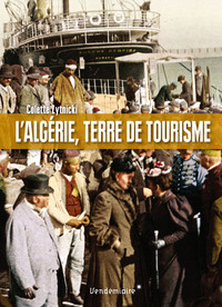 L'Algerie, Terre De Tourime