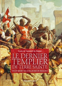 Le Dernier Templier De Terre Sainte