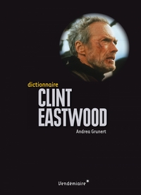 DICTIONNAIRE CLINT EASTWOOD