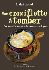 UNE CROZIFLETTE A TOMBER