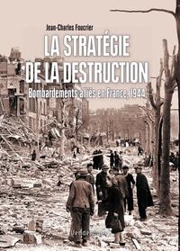 LA STRATEGIE DE LA DESTRUCTION