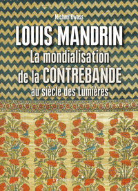 LOUIS MANDRIN