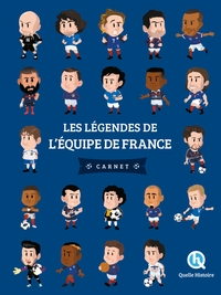 LES LEGENDES DE L'EQUIPE DE FRANCE - CARNET (2NDE ED)