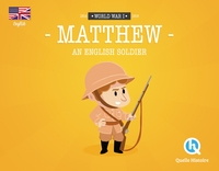 Matthew an english soldier (version anglaise)