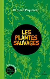 PLANTES SAUVAGES (COLL. LES P'TITES NATURES) (DI) (BP)