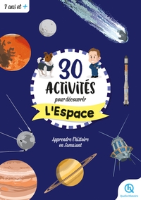 30 ACTIVITES POUR DECOUVRIR L'ESPACE