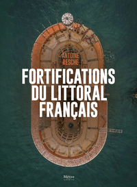 FORTIFICATIONS DU LITTORAL FRANCAIS