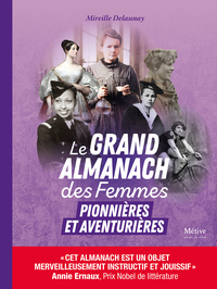 LE GRAND ALMANACH DES FEMMES PIONNIERES ET AVENTURIERES