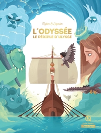 L'Odyssée le périple d'Ulysse