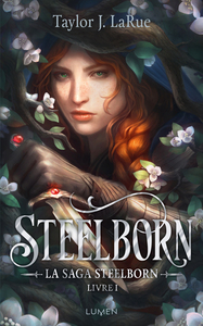LA SAGA STEELBORN - TOME 1 - VOL01
