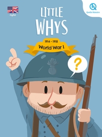 Little whys : World War I (version anglaise)