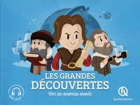 LES GRANDES DECOUVERTES - VERS UN NOUVEAU MONDE