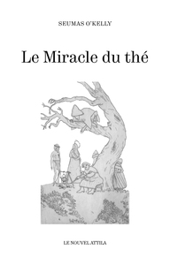 Le miracle du thé