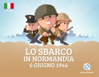 Lo sbarco in Normandia  (version italienne)