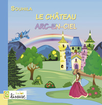 Le château Arc-en-ciel