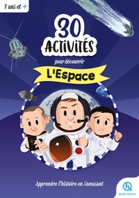 30 activités pour découvrir l'espace