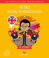 The Pilis and Karl the Fashion Designer