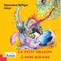 Le petit dragon à pois rouges