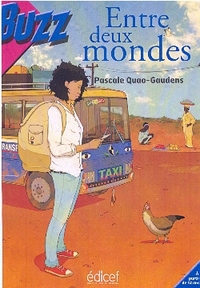 ENTRE DEUX MONDES