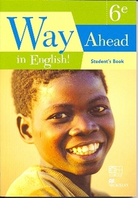 WAY AHEAD IN ENGLISH ! 6EME STUDENT'S BOOK CAMEROUN - WAY AHEAD IN ENGLISH 6EME STUDENT'S BOOK