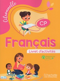 FRANCAIS CP CITRONNELLE  LIVRET D'ACTIVITES