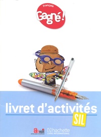 Gagné ! Français SIL Livret d'Activités - CAMEROUN