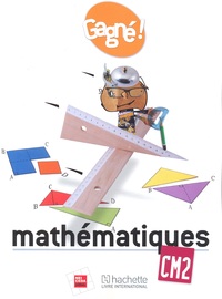 GAGNE ! MATHEMATIQUES CM2 ELEVE - RCI