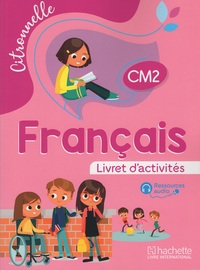 FRANCAIS CM2 CITRONNELLE LIVRET D'ACTIVITES