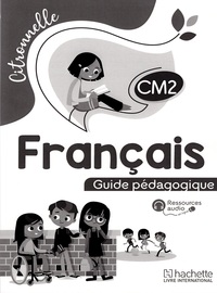 Français CM2 Citronnelle  Guide pédagogique