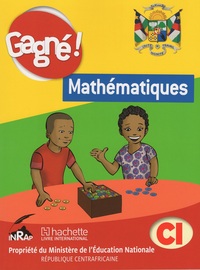 Gagné ! Mathématiques RCA CI Elève