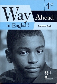 WAY AHEAD IN ENGLISH  ! 4EME TEACHER'S BOOK CAMEROUN