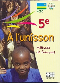 A L'UNISSON FRANCAIS 5e ANNEE RWANDA ELEVE