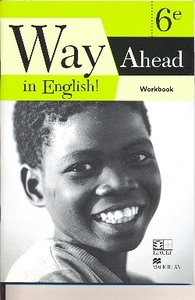 WAY AHEAD IN ENGLISH ! 6EME WORKBOOK CAMEROUN